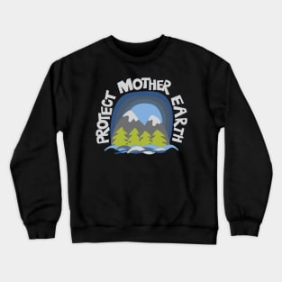 Protect Mother Earth Illustrated Mountain Climate Change Ambassador Crewneck Sweatshirt